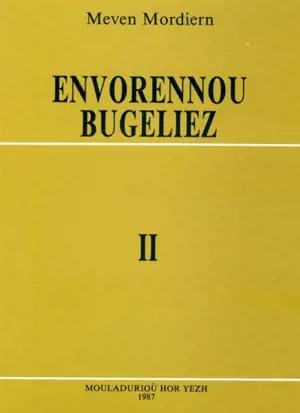 Envorennou Bugeliez. Vol. 2 - Meven Mordiern