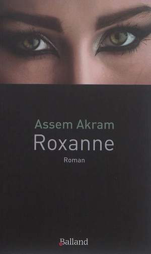 Roxane - Assem Akram