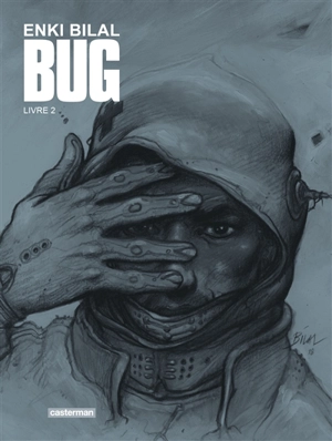 Bug. Vol. 2 - Enki Bilal
