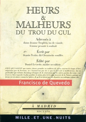 Heurs et malheurs du trou du cul. Poèmes satiriques et burlesques - Francisco de Quevedo