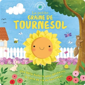 La petite graine de tournesol - Suzanne Fossey