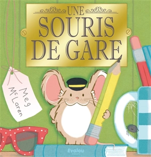 Une souris de gare - Meg McLaren