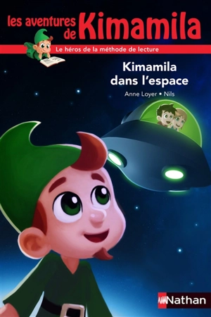 Les aventures de Kimamila. Vol. 12. Kimamila dans l'espace - Anne Loyer