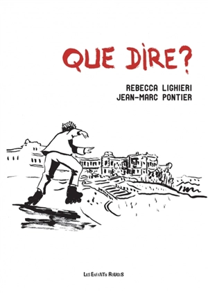 Que dire ? - Rebecca Lighieri