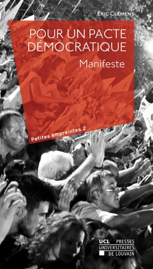 Pour un pacte démocratique : manifeste - Eric Clemens