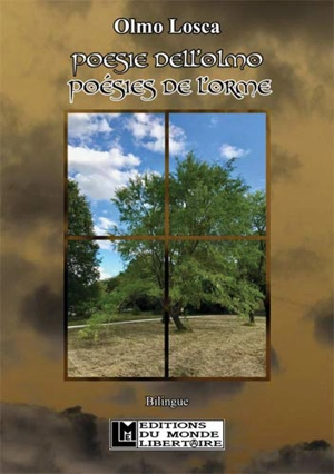 Poesie dell'olmo. Poésies de l'orme - Olmo Losca