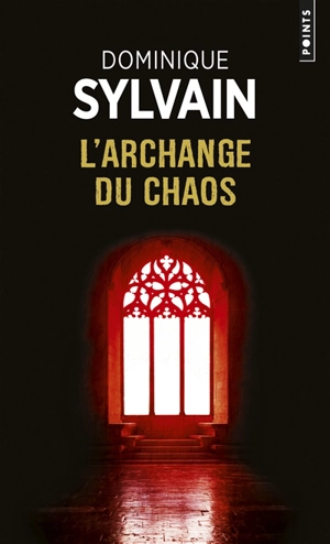 L'archange du chaos - Dominique Sylvain
