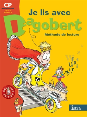 Je lis avec Dagobert, méthode de lecture CP cycle 2, niveau 2 - Michèle Camo