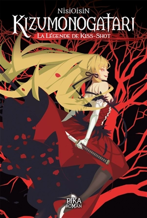 Kizumonogatari : la légende de Kiss-Shot - Ishin Nishio