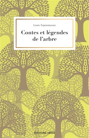 Contes et légendes de l'arbre - Louis Espinassous