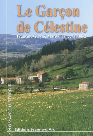 Le garçon de Célestine - Francine Géry