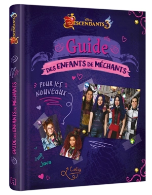 Descendants 3 : guide des enfants méchants - Walt Disney company