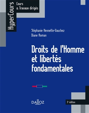 Droits de l'homme et libertés fondamentales - Stéphanie Hennette-Vauchez