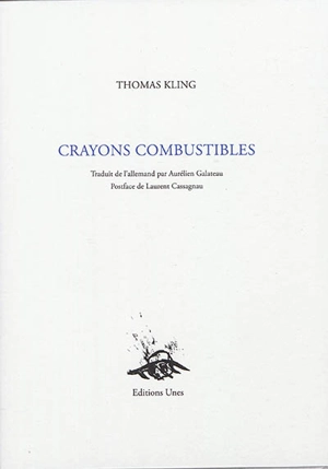 Crayons combustibles - Thomas Kling