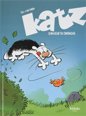 Katz. Vol. 1. Chasseur du dimanche - Del