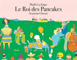 Le roi des pancakes - Phyllis La Farge