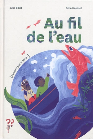 Au fil de l'eau - Julia Billet