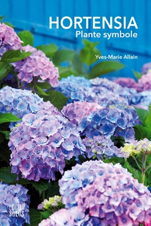 Hortensia : plante symbole - Yves-Marie Allain