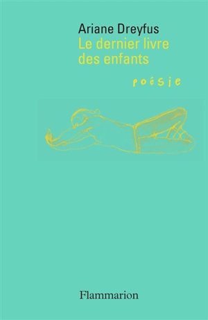 Le dernier livre des enfants - Ariane Dreyfus