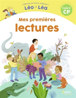 Léo et Léa, méthode de lecture syllabique CP, cycle 2 : mes premières lectures - Michelle Sommer