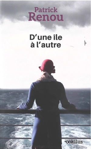 D'une île à l'autre - Patrick Renou