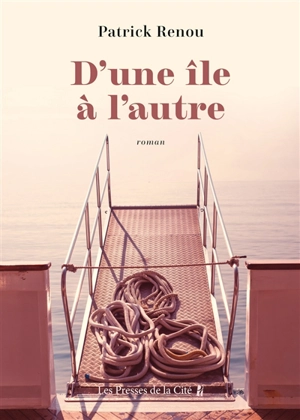 D'une île à l'autre - Patrick Renou