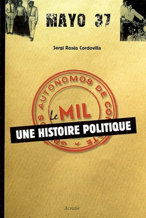 Le MIL : une histoire politique - Sergi Rosès Cordovilla
