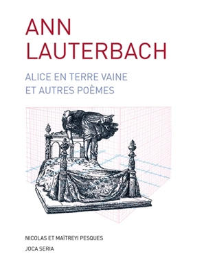 Alice en terre vaine et autres poèmes - Ann Lauterbach