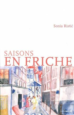 Saisons en friche - Sonia Ristic