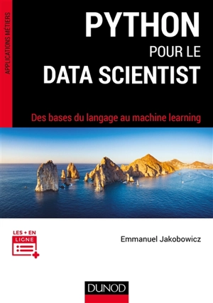 Python pour le data scientist : des bases du langage au machine learning - Emmanuel Jakobowicz