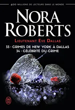 Lieutenant Eve Dallas. Vol. 33-34 - Nora Roberts