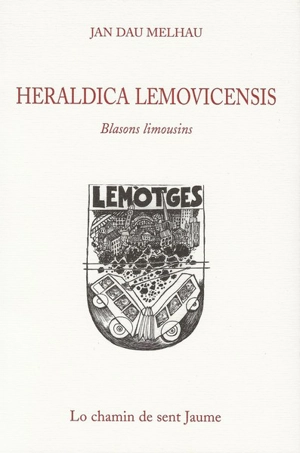 Bestium ideiard. Bestiaire fantasque. Heraldica lemovicensis. Blasons limousins - Jan Dau Melhau