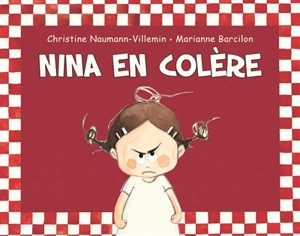 Nina en colère - Christine Naumann-Villemin