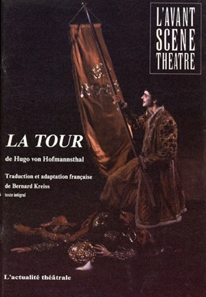 Avant-scène théâtre (L'), n° 800. La tour - Hugo von Hofmannsthal