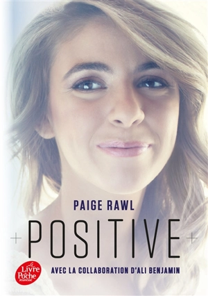 Positive : biographie de Paige Rawl - Paige Rawl