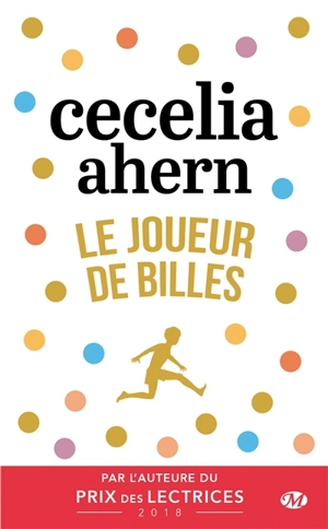 Le joueur de billes - Cecelia Ahern