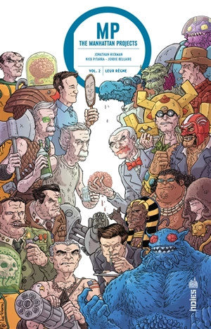 MP : the Manhattan projects. Vol. 2. Leur règne - Jonathan Hickman