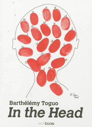 In the head - Barthélémy Toguo