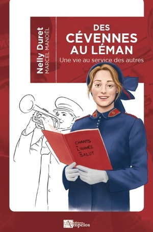 Des Cévennes au Léman : une vie au service des autres - Nelly Duret