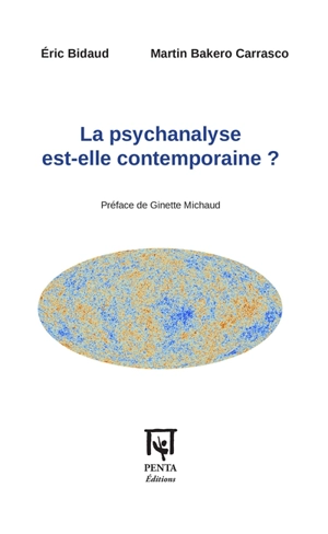 La psychanalyse est-elle contemporaine ? - Eric Bidaud