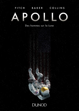 Apollo : des hommes sur la Lune - Matt Fitch