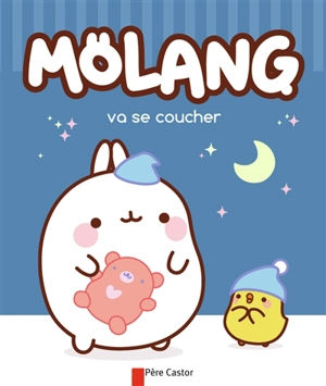 Mölang. Mölang va se coucher - Marie Manand