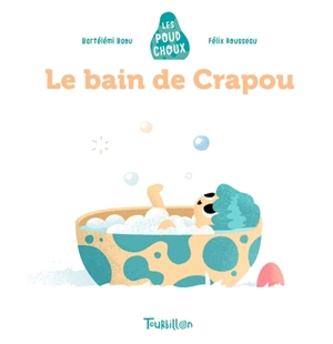 Les Poudchoux. Le bain de Crapou - Bartélémi Baou