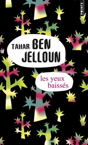 Les yeux baissés - Tahar Ben Jelloun