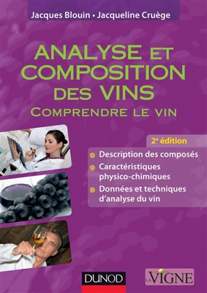 Analyse et composition des vins : comprendre le vin - Jacques Blouin