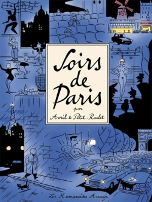 Soirs de Paris - Philippe Petit-Roulet