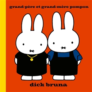 Grand-père et grand-mère pompon - Dick Bruna