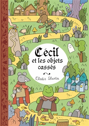 Cécil et les objets cassés - Elodie Shanta