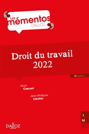 Droit du travail : 2022 - Alain Coeuret