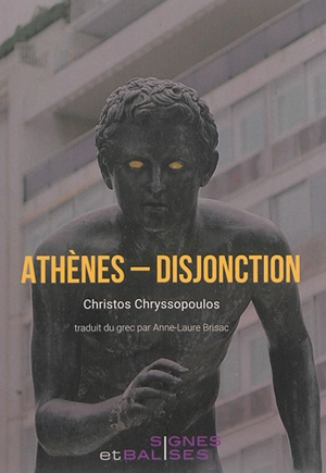 Athènes : disjonction - Christos Chryssopoulos
